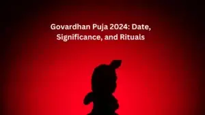 Govardhan Puja 2024: Date, Significance, and Rituals