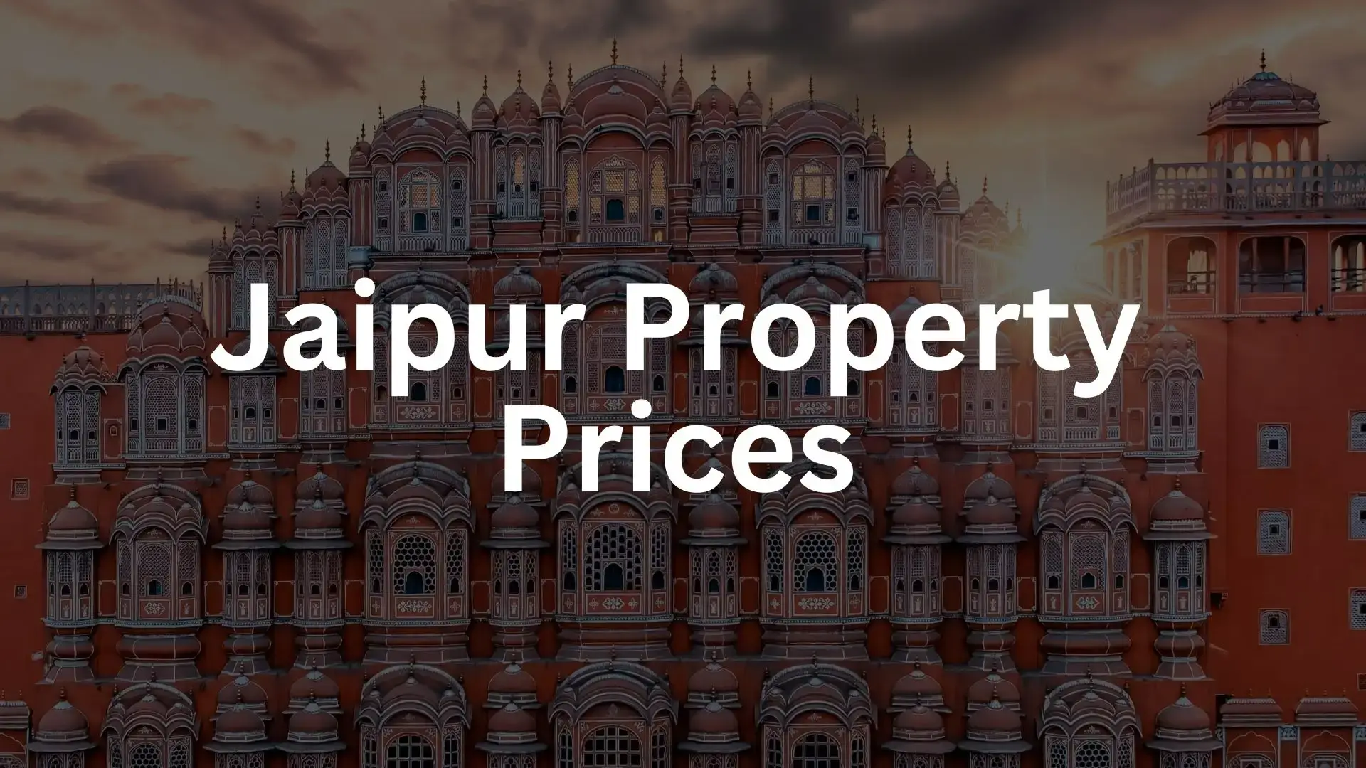 Latest Jaipur Property Prices in 2024/25